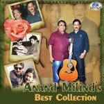 Anand-Milind's Best Collection - Aakanksha Sharma Song Download